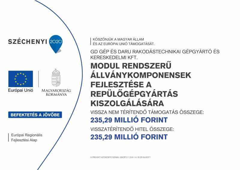 Modul rendszerű állványkomponensek fejlesztése a repülőgépgyártás kiszolgálására a GD Gép és Daru Kft-nél