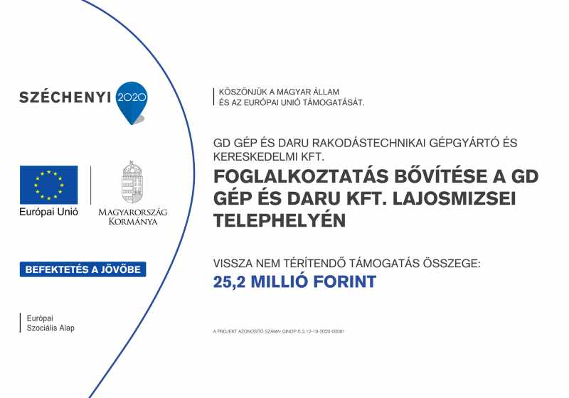 Foglalkoztatás bővítése a GD Gép és Daru Kft. lajosmizsei telephelyén