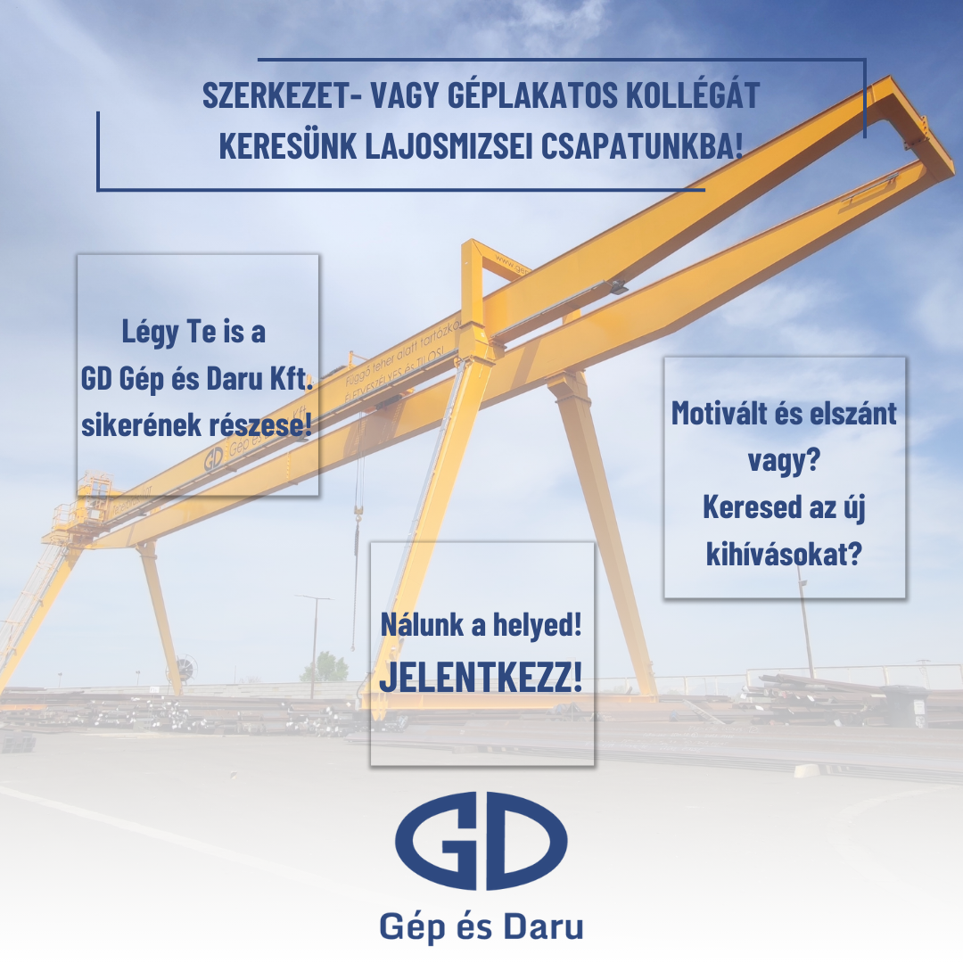 Csatlakozz a GD lajosmizsei csapatához szerkezet- vagy géplakatos szakemberként!